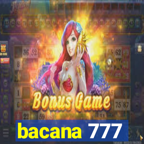 bacana 777